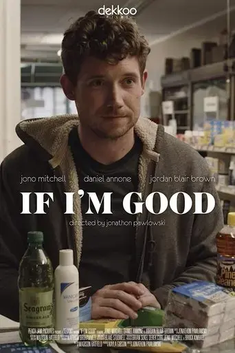 if-i-m-good-2021