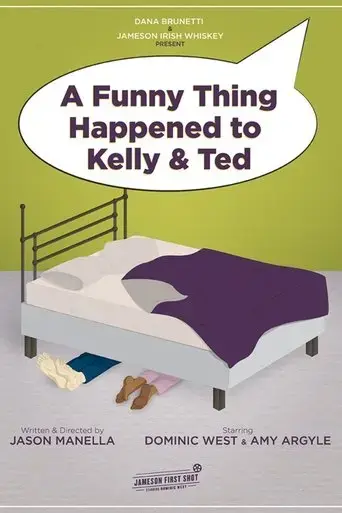 a-funny-thing-happened-to-kelly-and-ted-2017