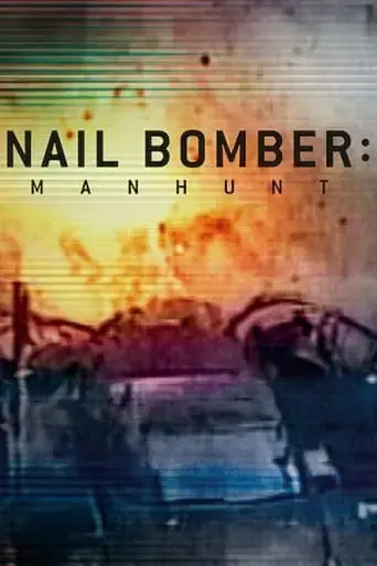 nail-bomber-manhunt-2021