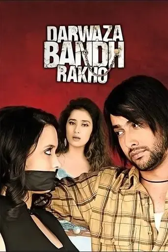 darwaaza-bandh-rakho-2006