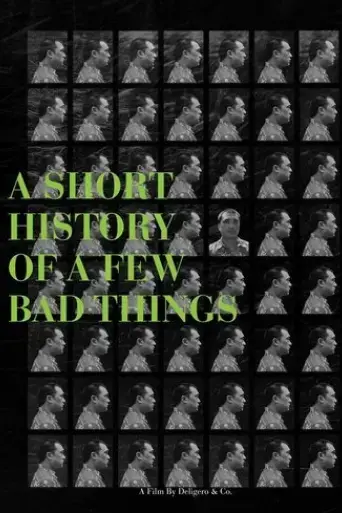 a-short-history-of-a-few-bad-things-2018