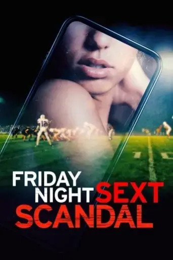 friday-night-sext-scandal-2024