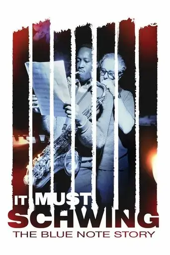 it-must-schwing-the-blue-note-story-2018