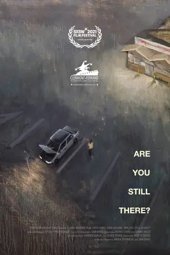 are-you-still-there-2021