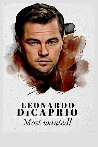 leonardo-dicaprio-most-wanted-2021