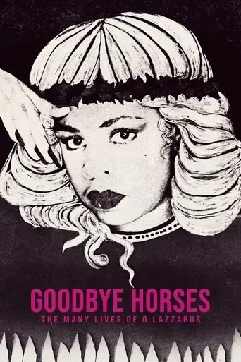 goodbye-horses-the-many-lives-of-q-lazzarus-2025