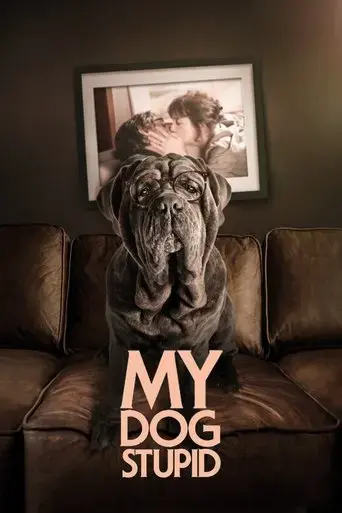 my-dog-stupid-2019