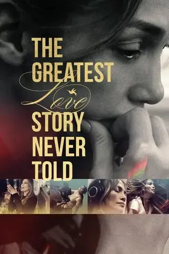 the-greatest-love-story-never-told-2024