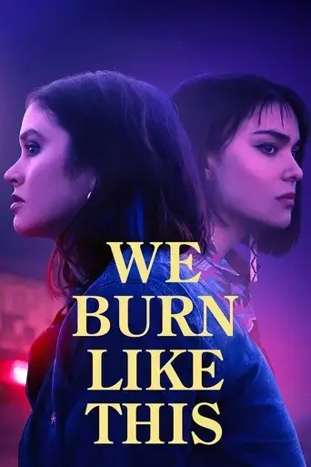 we-burn-like-this-2021