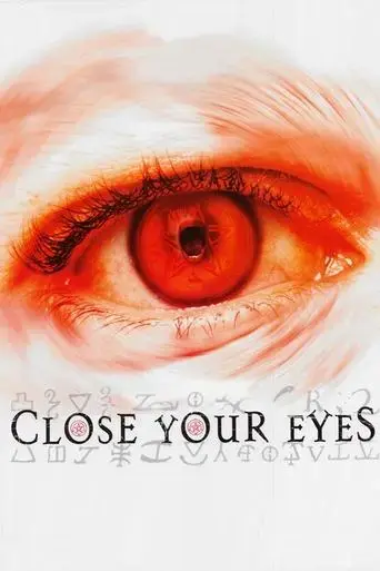 close-your-eyes-2002