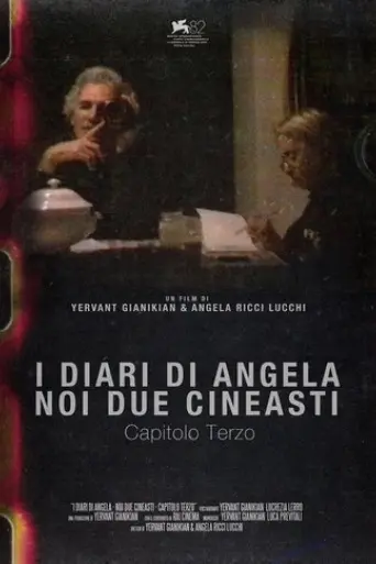 Angela's Diaries. Two Filmmakers. Chapter Three (2025)