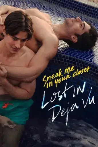 sneak-me-in-your-closet-lost-in-deja-vu-2025