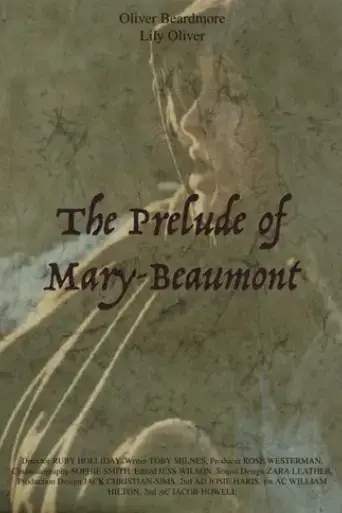 the-prelude-of-mary-beaumont-2025