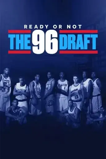 ready-or-not-the-96-draft-2021