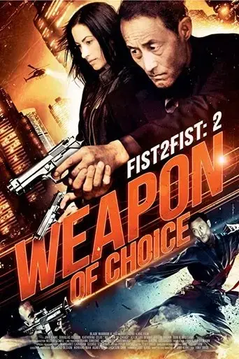 fist-2-fist-2-weapon-of-choice-2015