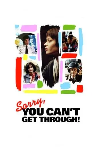 sorry-you-can-t-get-through-2005
