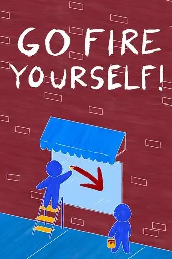 go-fire-yourself-2024