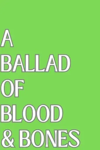a-ballad-of-blood-and-bones-2024