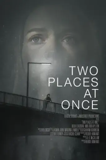 two-places-at-once-2025