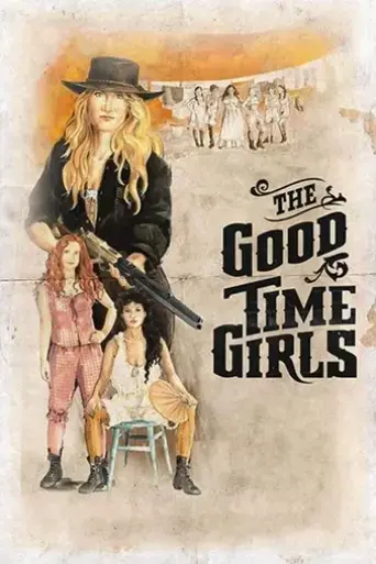 the-good-time-girls-2017