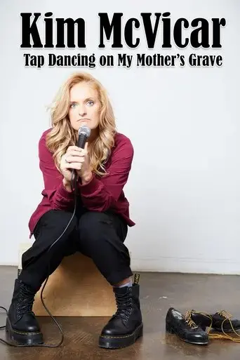 kim-mcvicar-tap-dancing-on-my-mother-s-grave-2022