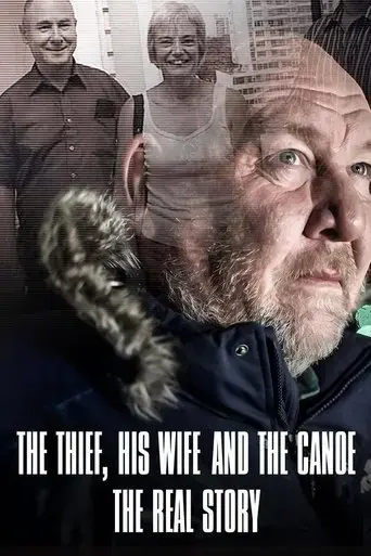 the-thief-his-wife-and-the-canoe-the-real-story-2022