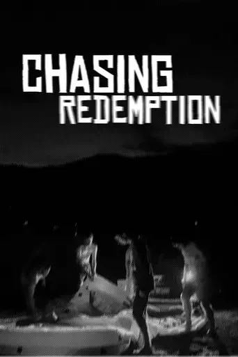 chasing-redemption-2025