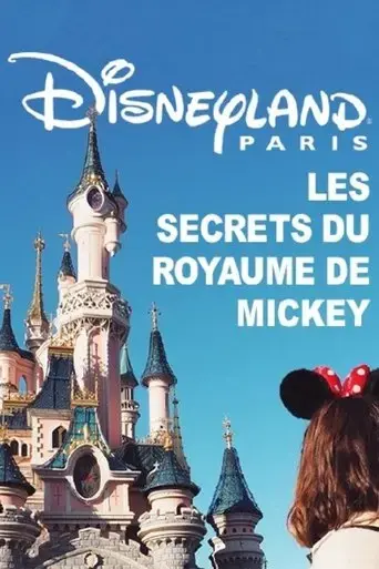disneyland-paris-les-secrets-du-royaume-de-mickey-2016