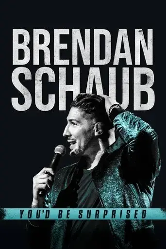 brendan-schaub-you-d-be-surprised-2019