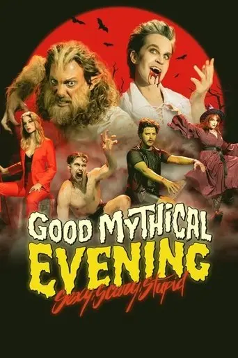 good-mythical-evening-sexy-scary-stupid-2024