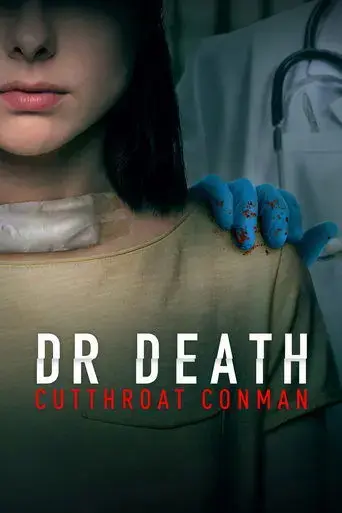 dr-death-cutthroat-conman-2023