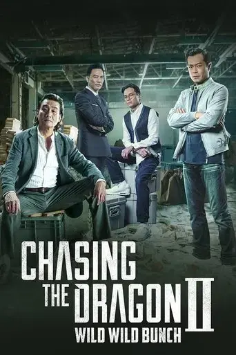 chasing-the-dragon-ii-wild-wild-bunch-2019