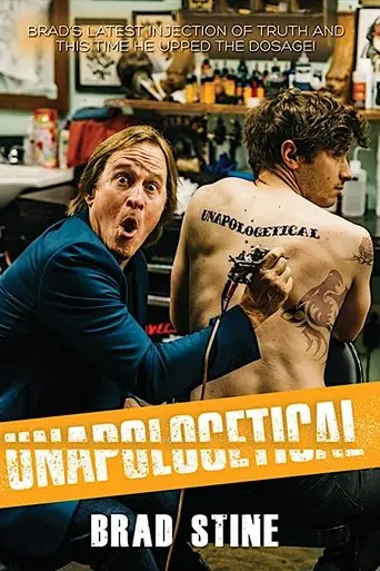 Brad Stine: Unapologetical! (2020)