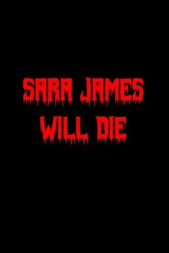 sara-james-will-die-2024