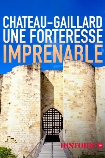 chateau-gaillard-une-forteresse-imprenable-2021