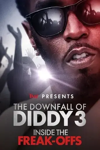 tmz-presents-the-downfall-of-diddy-inside-the-freak-offs-2024