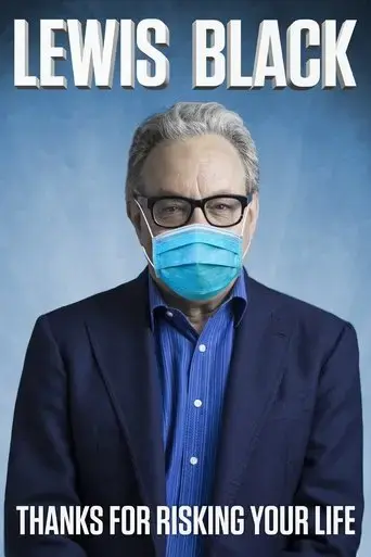 lewis-black-thanks-for-risking-your-life-2020