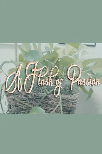 a-flash-of-passion-2025