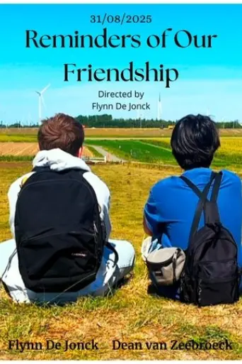 Reminders of Our Friendship (2025) Poster