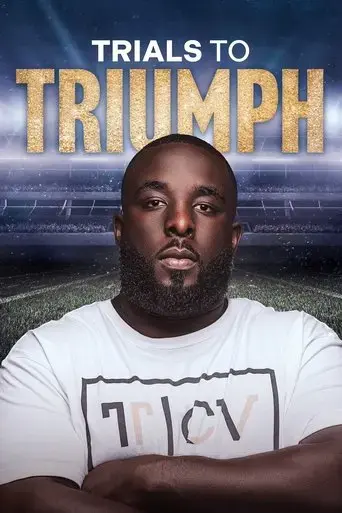 trials-to-triumph-the-documentary-2023