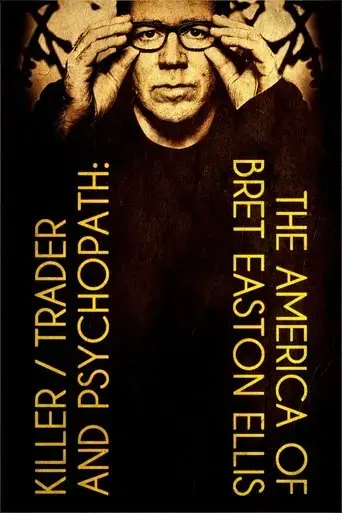 killer-trader-and-psychopath-the-america-of-bret-easton-ellis-2021