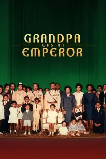 grandpa-was-an-emperor-2023