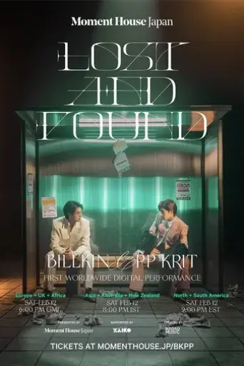 lost-and-found-billkin-pp-krit-first-worldwide-digital-performance-2022