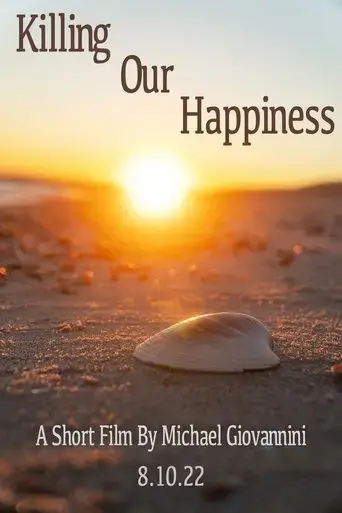 killing-our-happiness-2022