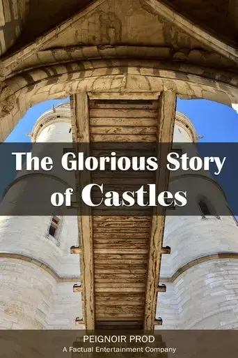 the-glorious-story-of-castles-2018