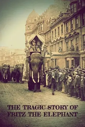 la-tragique-histoire-de-fritz-l-elephant-2023