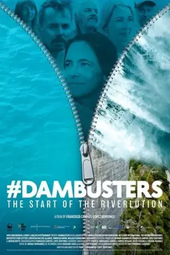 dambusters-the-start-of-the-riverlution-2022