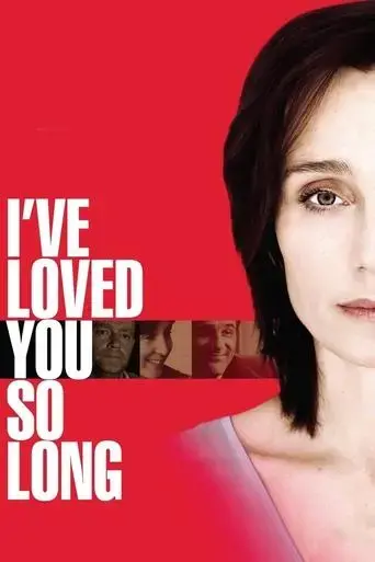 i-ve-loved-you-so-long-2008