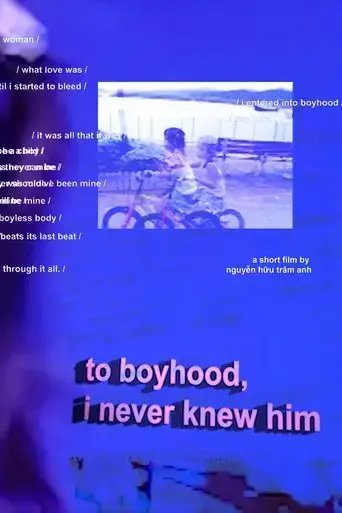 to-boyhood-i-never-knew-him-2022
