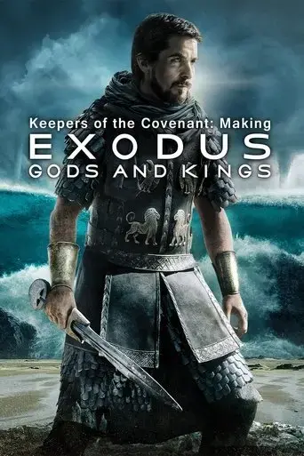 keepers-of-the-covenant-making-exodus-gods-and-kings-2015